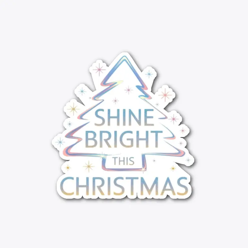 Shine Bright this Christmas