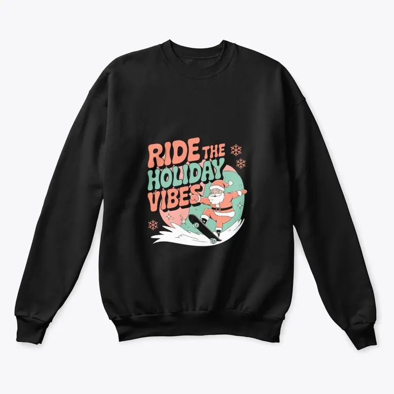 Ride the holiday vibes